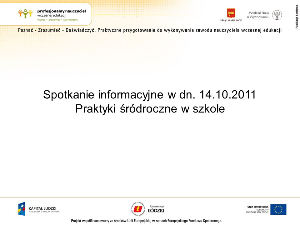 Spotkanie Informacyjne W Dn Praktyki R Droczne W Szkole Ppt Pobierz